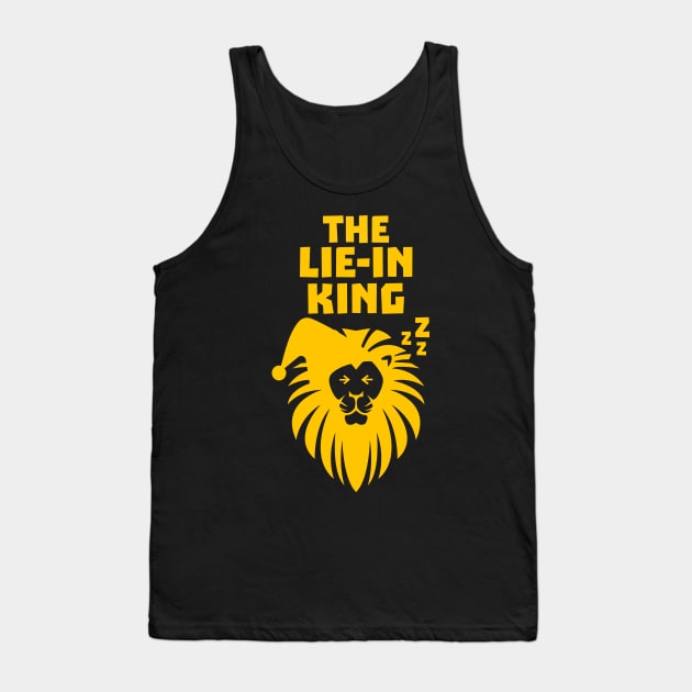 The Lie In King Tank Top by Ashley-Bee